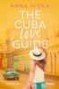 The Cuba Love Guide - 