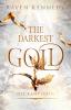 The Darkest Gold – Die Kämpferin - 