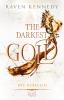 The Darkest Gold – Die Rebellin - 