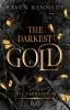 The Darkest Gold - Die Verräterin - 