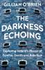 The Darkness Echoing - 