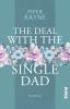 The Deal with the Single Dad - 
