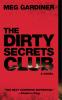 The Dirty Secrets Club - 