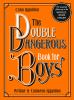 The Double Dangerous Book for Boys - 