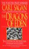 The Dragons of Eden: Speculations on the Evolution of Human Intelligence - 
