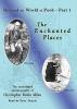 The Enchanted Places: The Unabridged Autobiography of Christopher Robin Milne - 