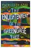 The Enlightenment of the Greengage Tree - 