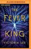 The Fever King - 