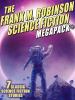 The Frank M. Robinson Science Fiction MEGAPACK® - 