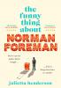 The Funny Thing about Norman Foreman - 