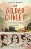 The Gilded Chalet - 