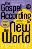 The Gospel According to the New World - 