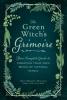 The Green Witch's Grimoire - 