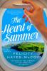 The Heart of Summer - 