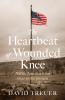 The Heartbeat of Wounded Knee - 
