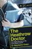 The Heathrow Doctor - 