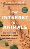 The Internet of Animals: Was wir von der Schwarmintelligenz des Lebens lernen können - 