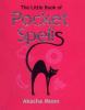 The Little Book of Pocket Spells - 