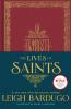 The Lives of Saints: as seen in the Netflix original series, Shadow and Bone - 