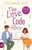 The Love Code. Wenn die widersprüchlichste Theorie zur großen Liebe führt - 