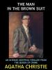 The Man in the Brown Suit - 