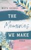 The Memories We Make - 