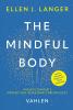 The Mindful Body - 
