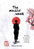 The mindful week - 