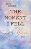 The Moment I Fell For You - 