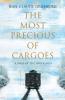 The Most Precious of Cargoes - 