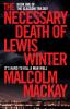 The Necessary Death of Lewis Winter - 