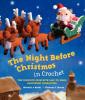 The Night Before Christmas in Crochet - 