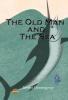 The Old Man and The Sea - 