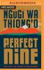 The Perfect Nine: The Epic of G&#297;k&#361;y&#361; And M&#361;mbi - 