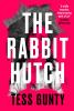 The Rabbit Hutch - 
