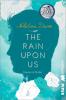 The Rain Upon Us - 