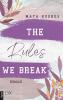 The Rules We Break - 