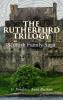 The Rutherfurd Trilogy (Scottish Family Saga) - 