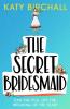 The Secret Bridesmaid - 