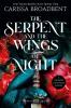 The Serpent and the Wings of Night - 