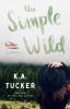 The Simple Wild - 