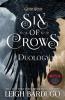 The Six of Crows Duology - 