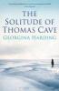 The Solitude of Thomas Cave - 