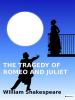 The tragedy of Romeo and Julet - 