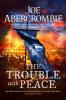 The Trouble With Peace - 