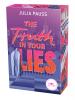 The Truth in your Lies - 