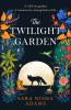 The Twilight Garden - 