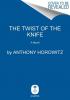 The Twist of a Knife - 
