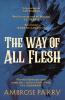 The Way of All Flesh - 