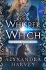 The Whisper Witch - 